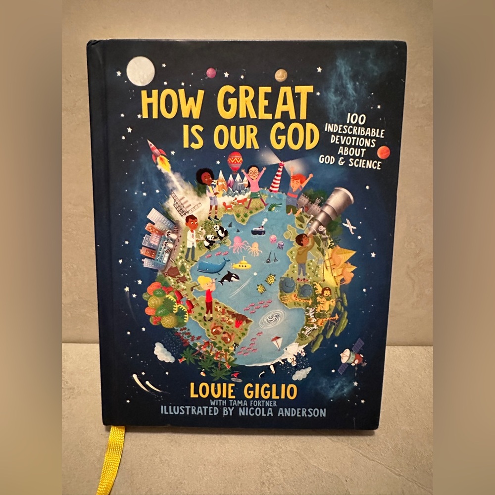 How Great Is Our God: 100 Indescribable Devotions About God and Science Pre Own